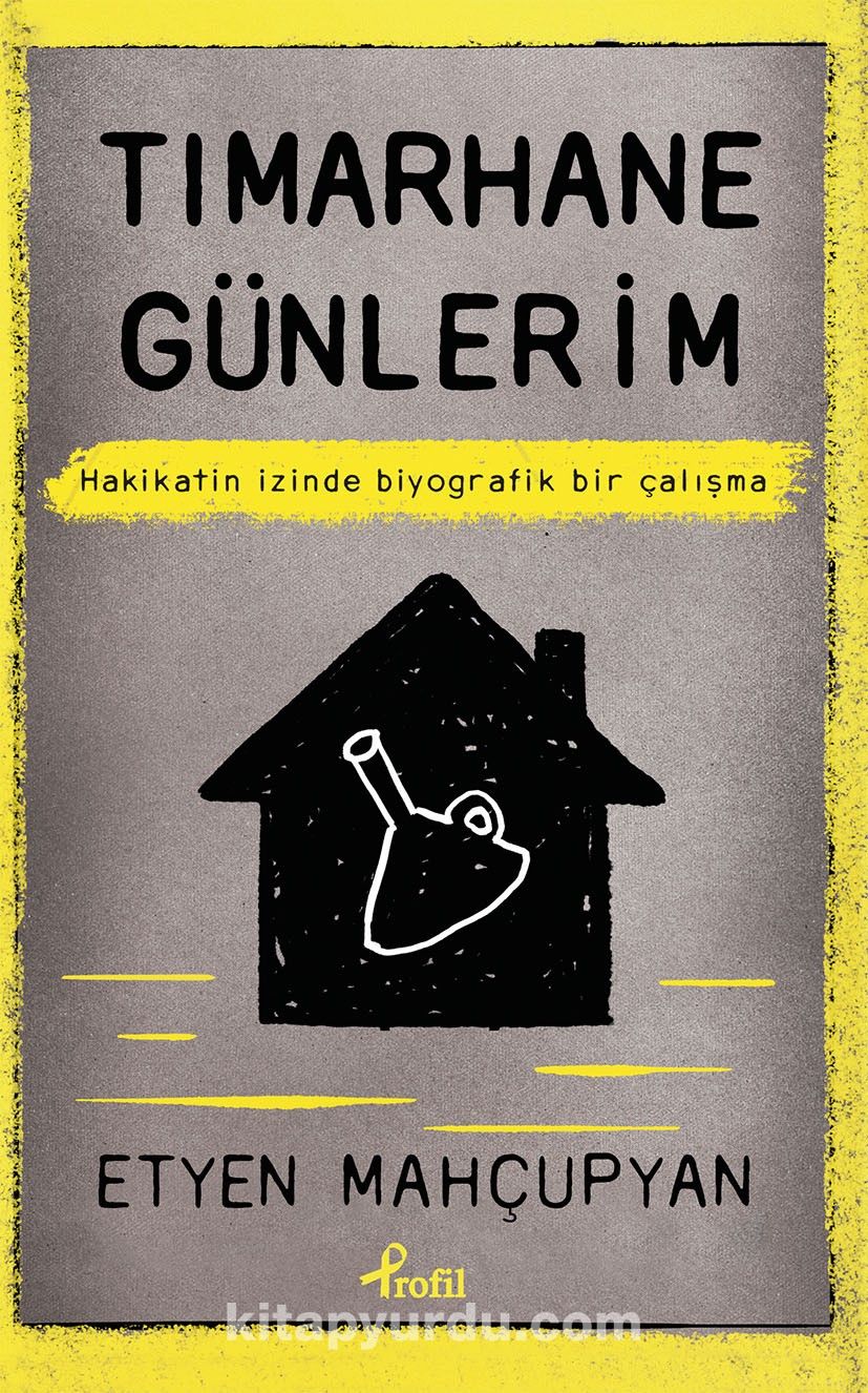 Tımarhane Günlerim & Hakikatin İzinde Biyografik Bir Çalışma