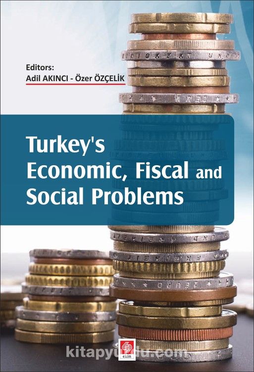 Turkey's Economic, Fiscal and Social Problems