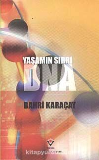 Yaşamın Sırrı DNA (Ciltsiz)