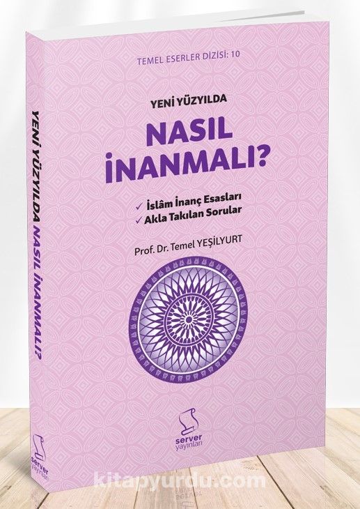 Yeni Yüzyılda Nasıl İnanmalı?