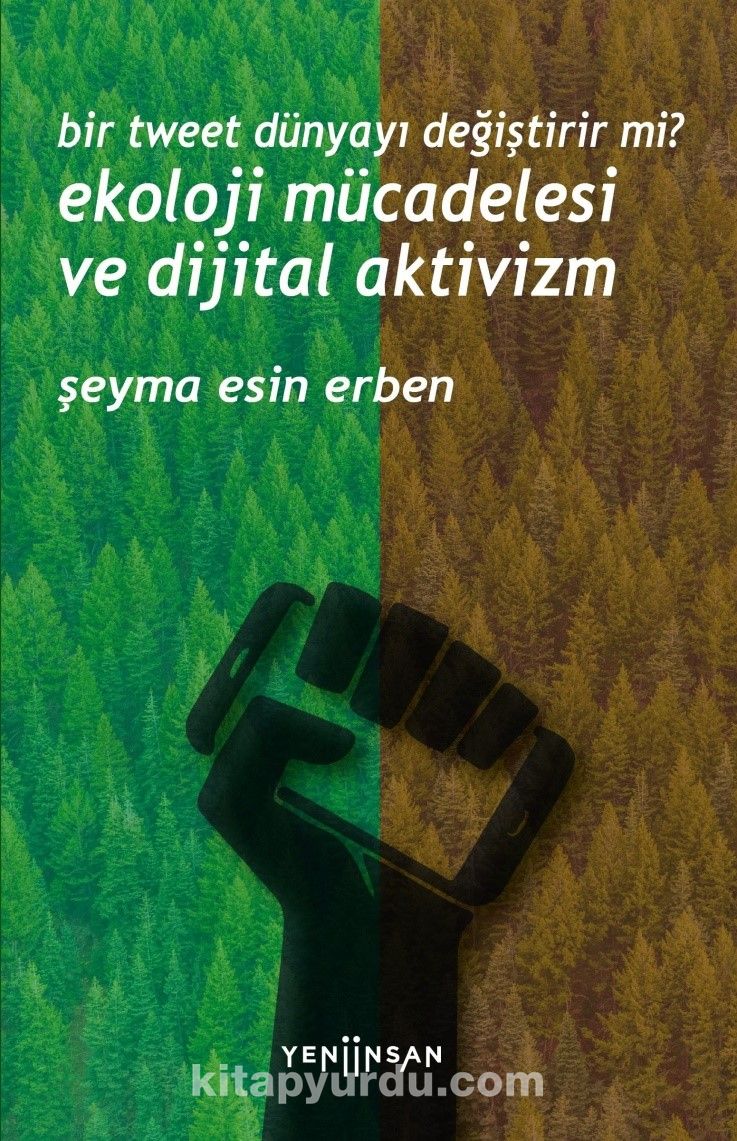 Bir Tweet Dünyayı Değiştirir mi? Ekoloji Mücadelesi ve Dijital Aktivizm