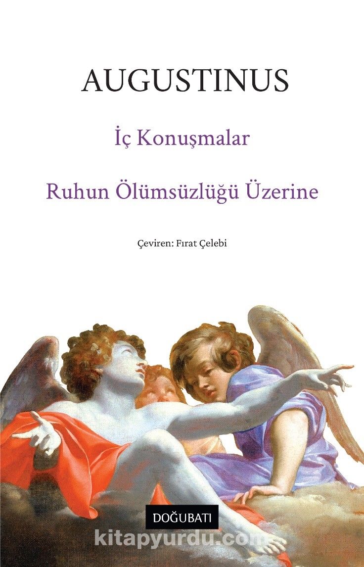 İç Konuşmalar & Ruhun Ölümsüzlüğü Üzerine