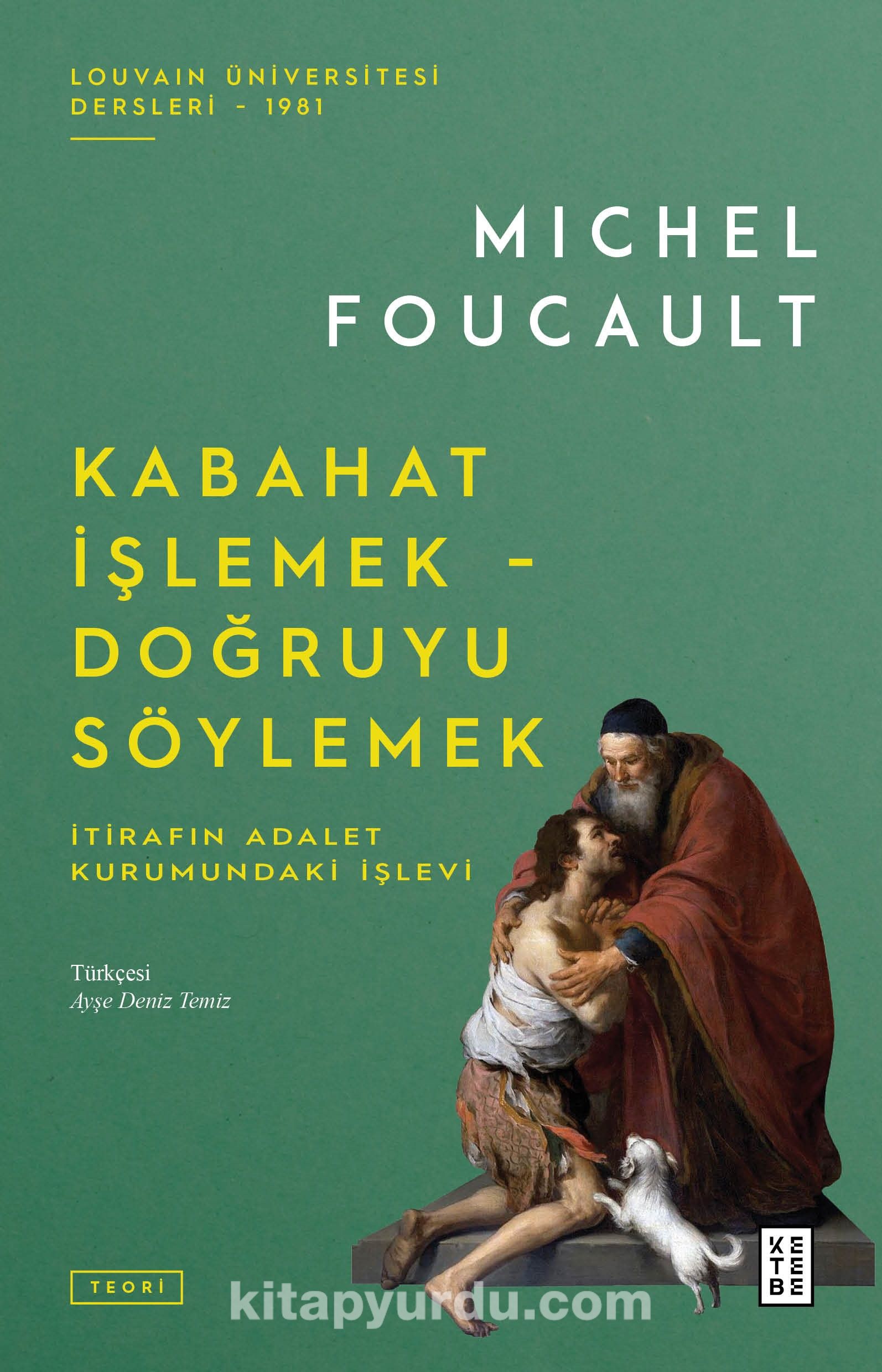 Kabahat İşlemek - Doğruyu Söylemek