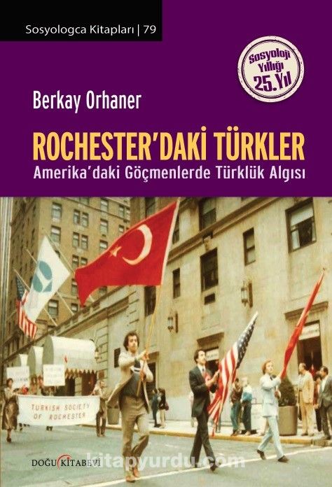 Rochester'daki Türkler & Amerika'daki Göçmenlerde Türklük Algısı