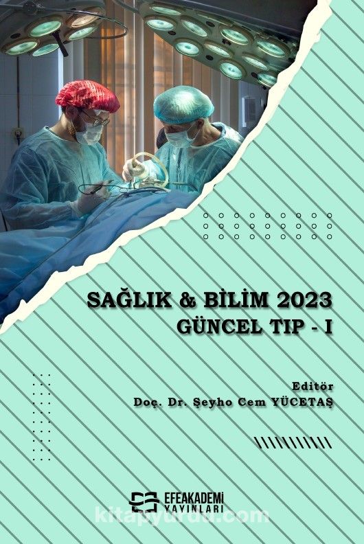 Sağlık - Bilim 2023:  Güncel Tıp -I