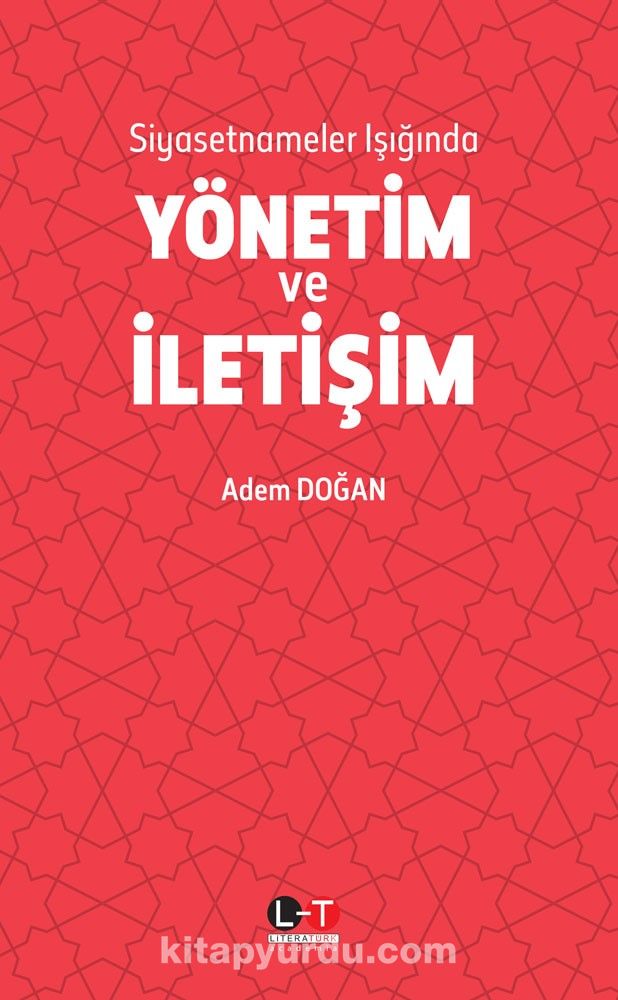 Siyasetnameler Işığında Yönetim ve İletişim