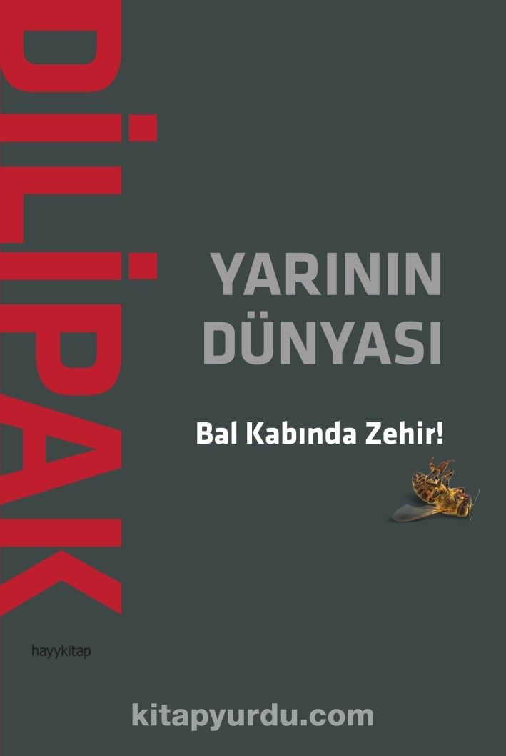 Yarının Dünyası & Bal Kabında Zehir!