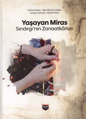 Yaşayan Miras & Sındırgı’nın Zanaatkarları