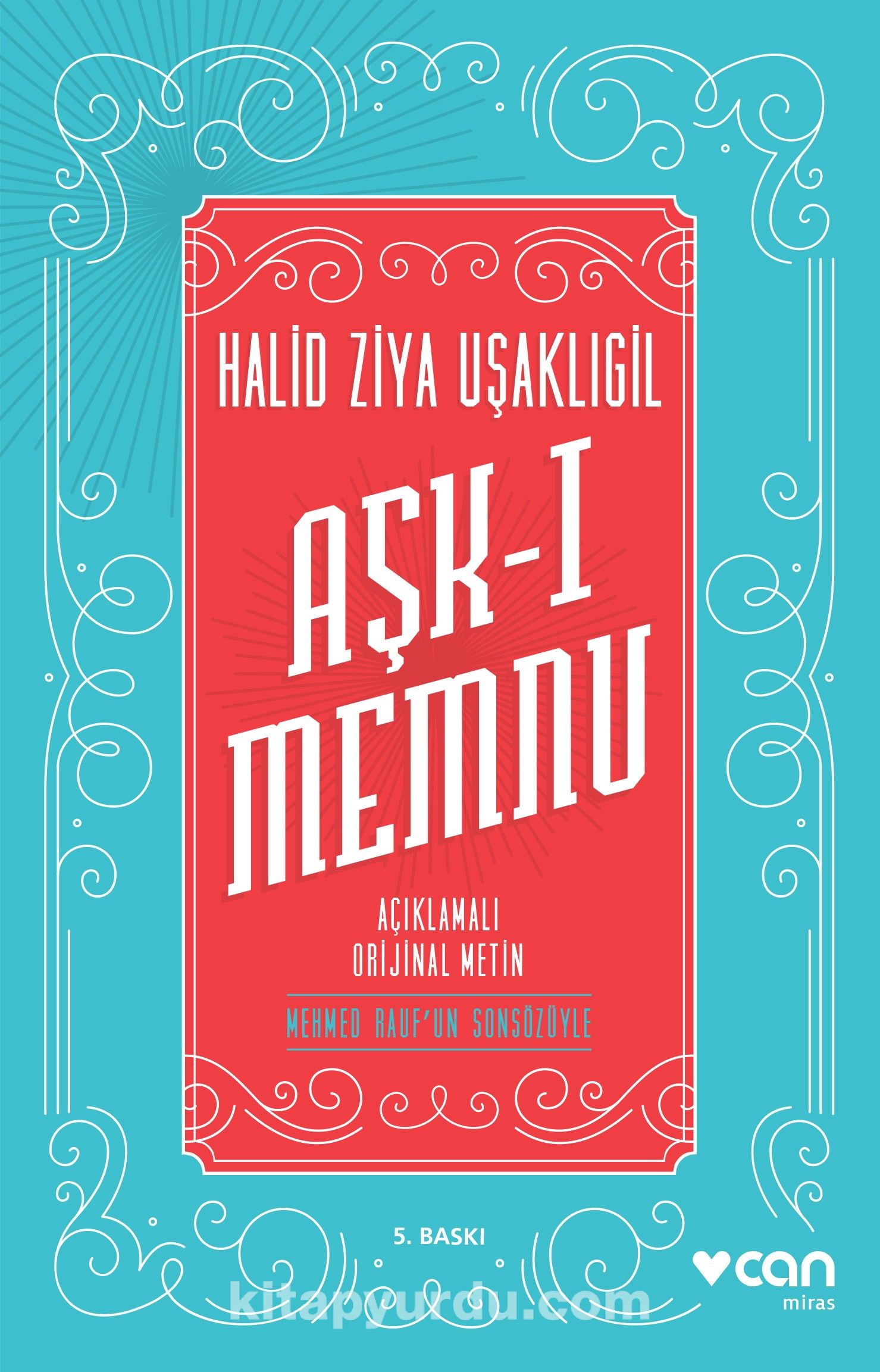 Aşk-ı Memnu (Açıklamalı Orjinal Metin)