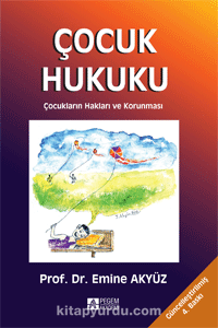 Çocuk Hukuku & Çocukların Hakları ve Korunması