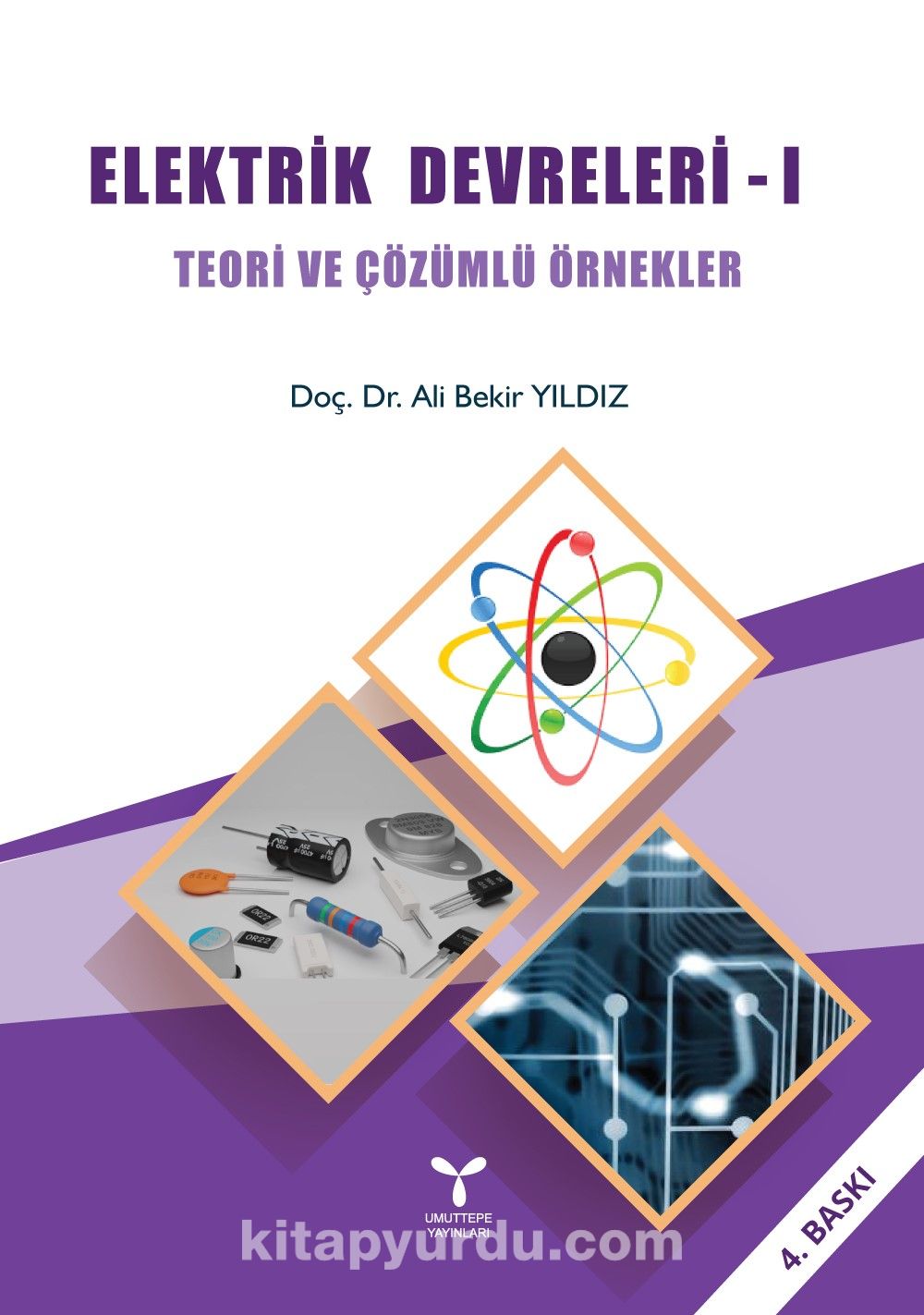 Elektrik Devreleri 1 & Teori ve Çözümlü Örnekler