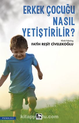 Erkek Çocuğu Nasıl Yetiştirilir?