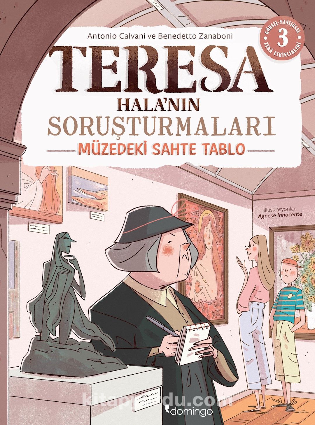 Görsel, Mantıksal ve Bilişsel Beceri Etkinlikleri (7-9 Yaş) - Teresa Hala’nın Soruşturmaları 3 (Çıkartmalı)