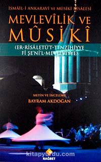 Mevlevilik ve Musiki & Er-Risaletü't Tenzihiyye Fi Şe'ni'l-Mevleviye