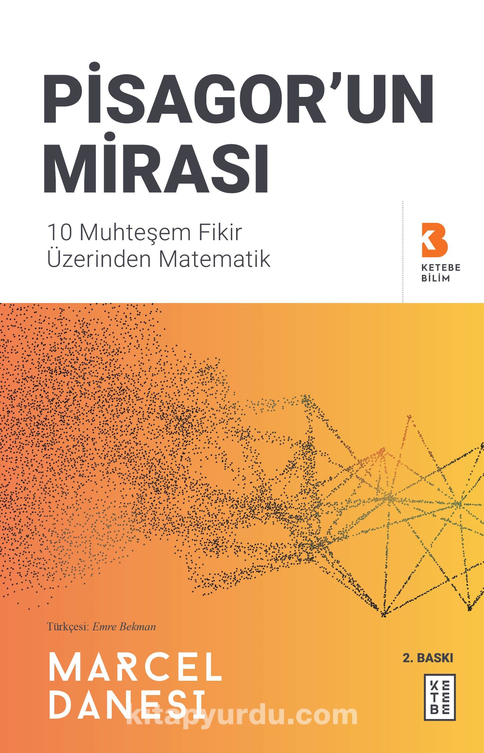 Pisagor’un Mirası & 10 Muhteşem Fikir Üzerinden Matematik