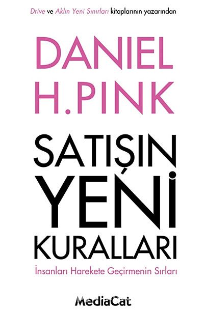 Satışın Yeni Kuralları & İnsanları Harekete Geçirmenin Sırları