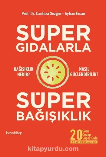 Süper Gıdalarla Süper Bağışıklık