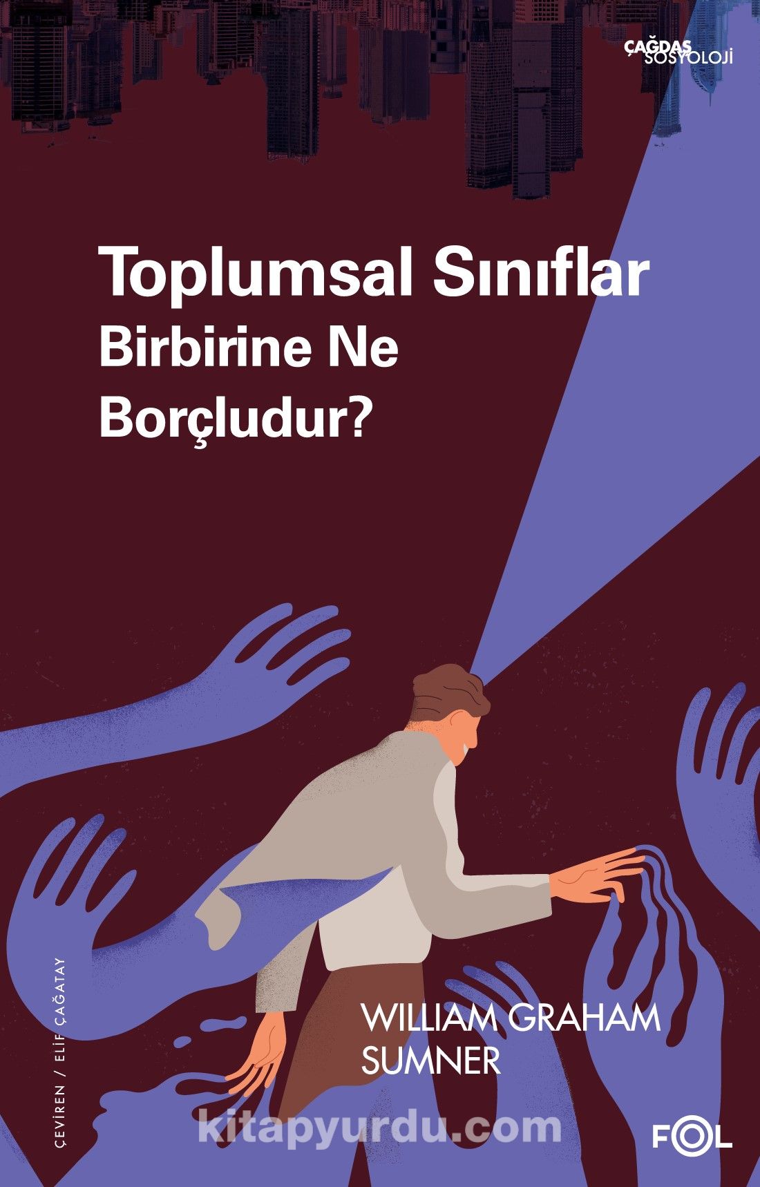 Toplumsal Sınıflar Birbirine Ne Borçludur?