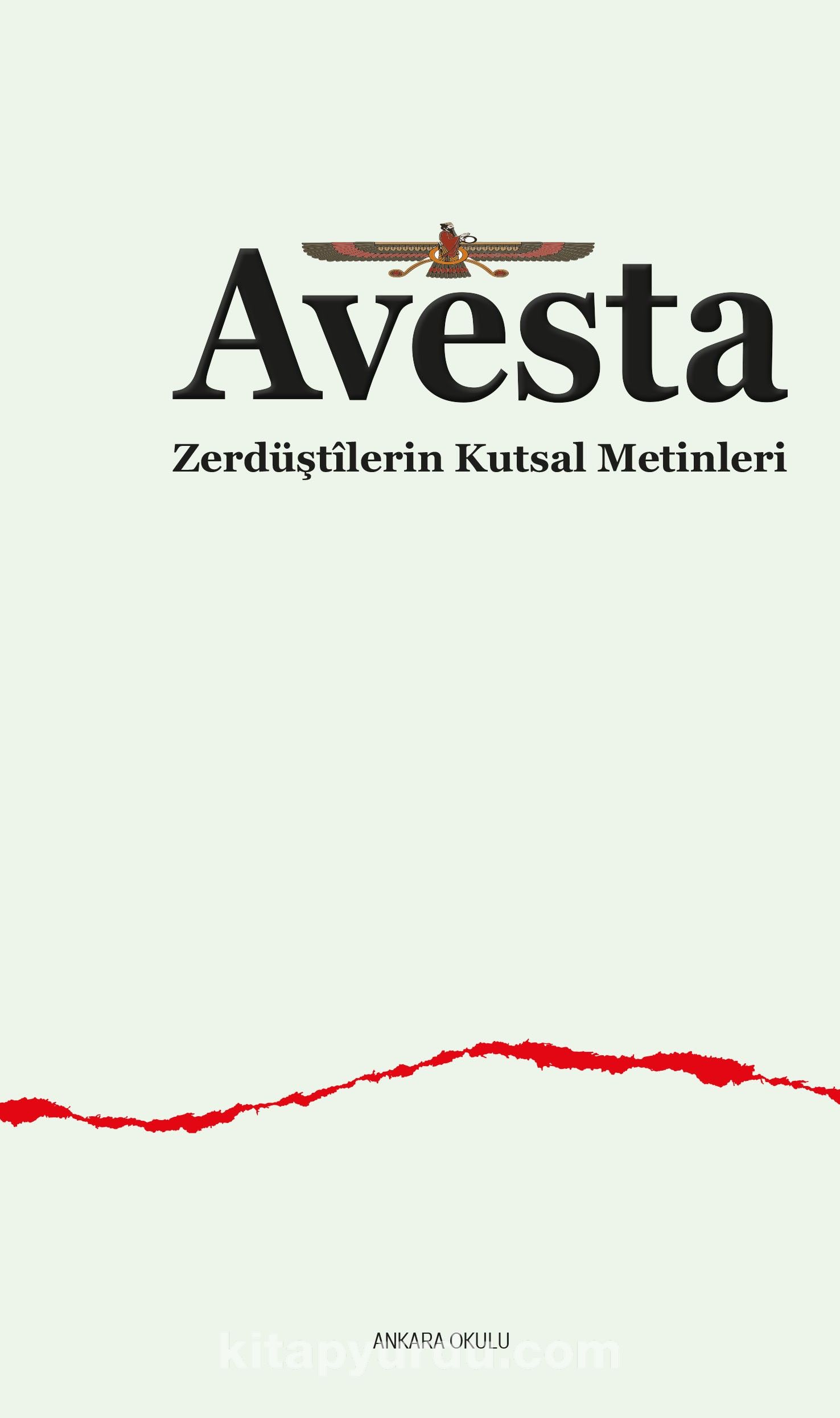 Avesta Zerdüştîlerin Kutsal Metinleri