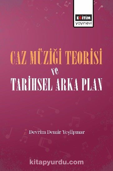 Caz Müziği Teorisi ve Tarihsel Arka Plan