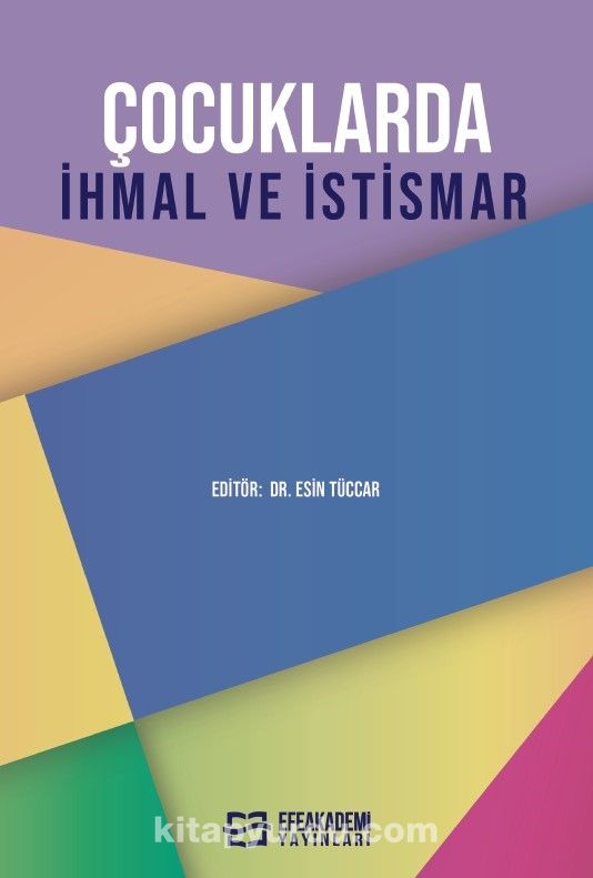 Çocuklarda İhmal ve İstismar