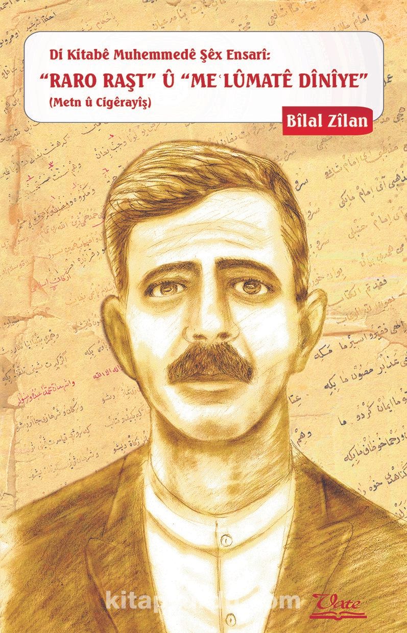 Di Kitabe Muhemmede Şex Ensari: “Raro Raşt” U “Meʿlumate Diniye (Metn U Cigerayiş)