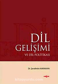 Dil Gelişimi ve Dil Politikası