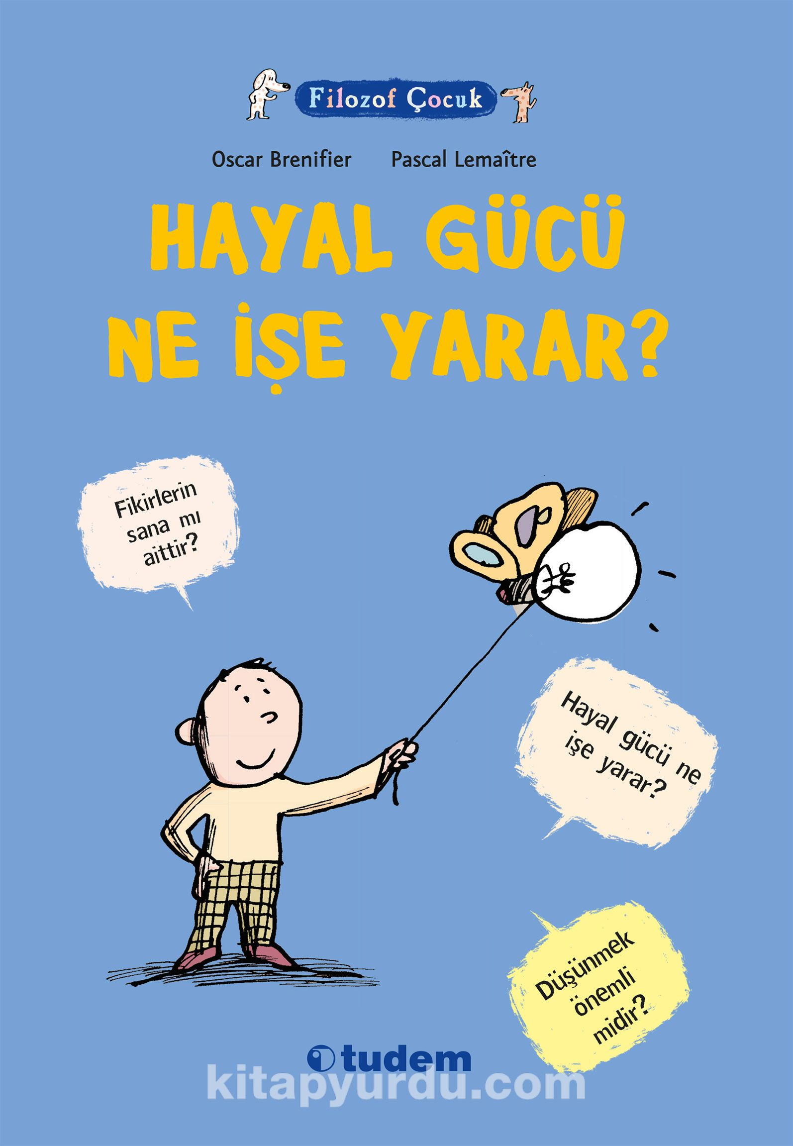 Filozof Çocuk / Hayal Gücü Ne İşe Yarar?