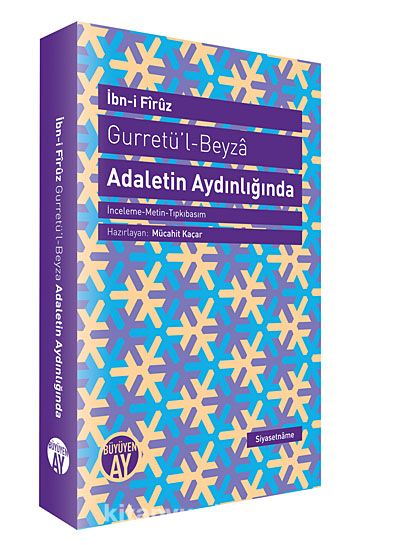 Gurretü'l-Beyza - Adaletin Aydınlığında