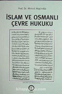 İslam ve Osmanlı Çevre Hukuku