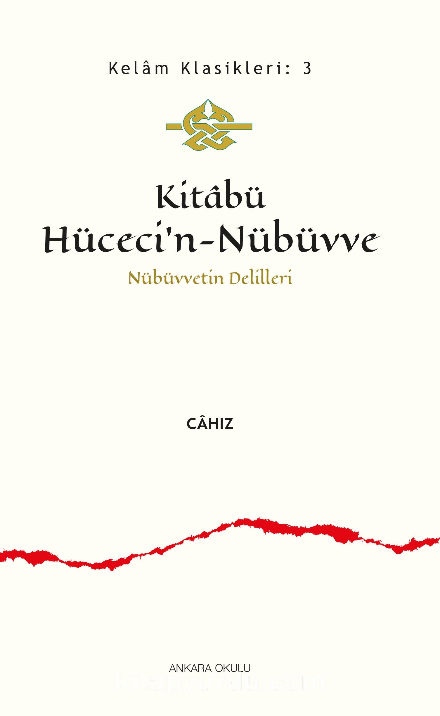 Kitabü Hüceci’n-Nübüvve & Nübüvvetin Delilleri