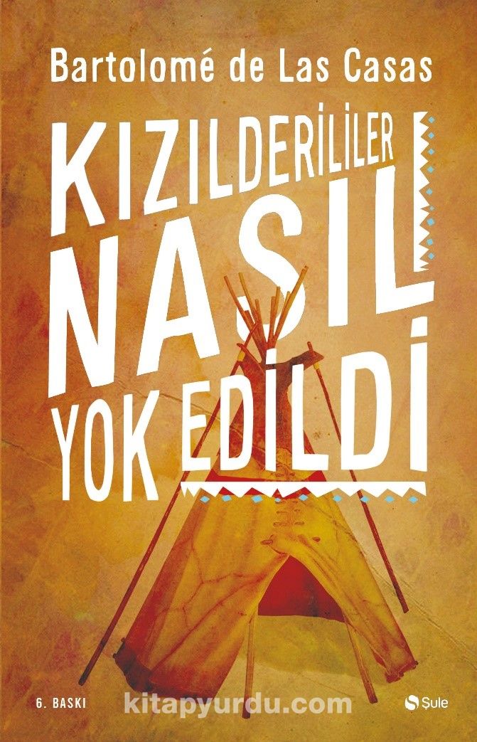 Kızılderililer Nasıl Yok Edildi?