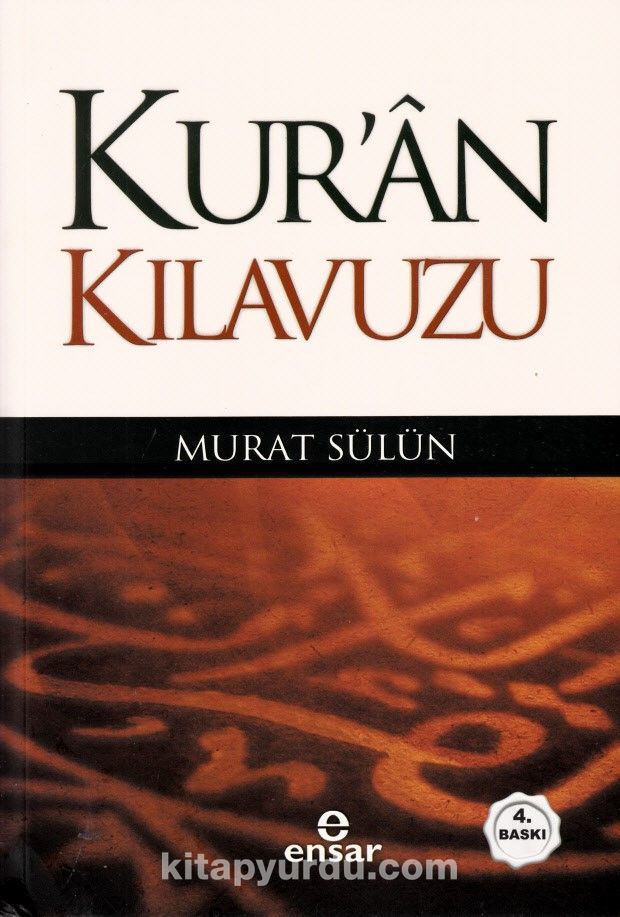 Kur'an Kılavuzu - Mutlak Gerçeğin Sesi