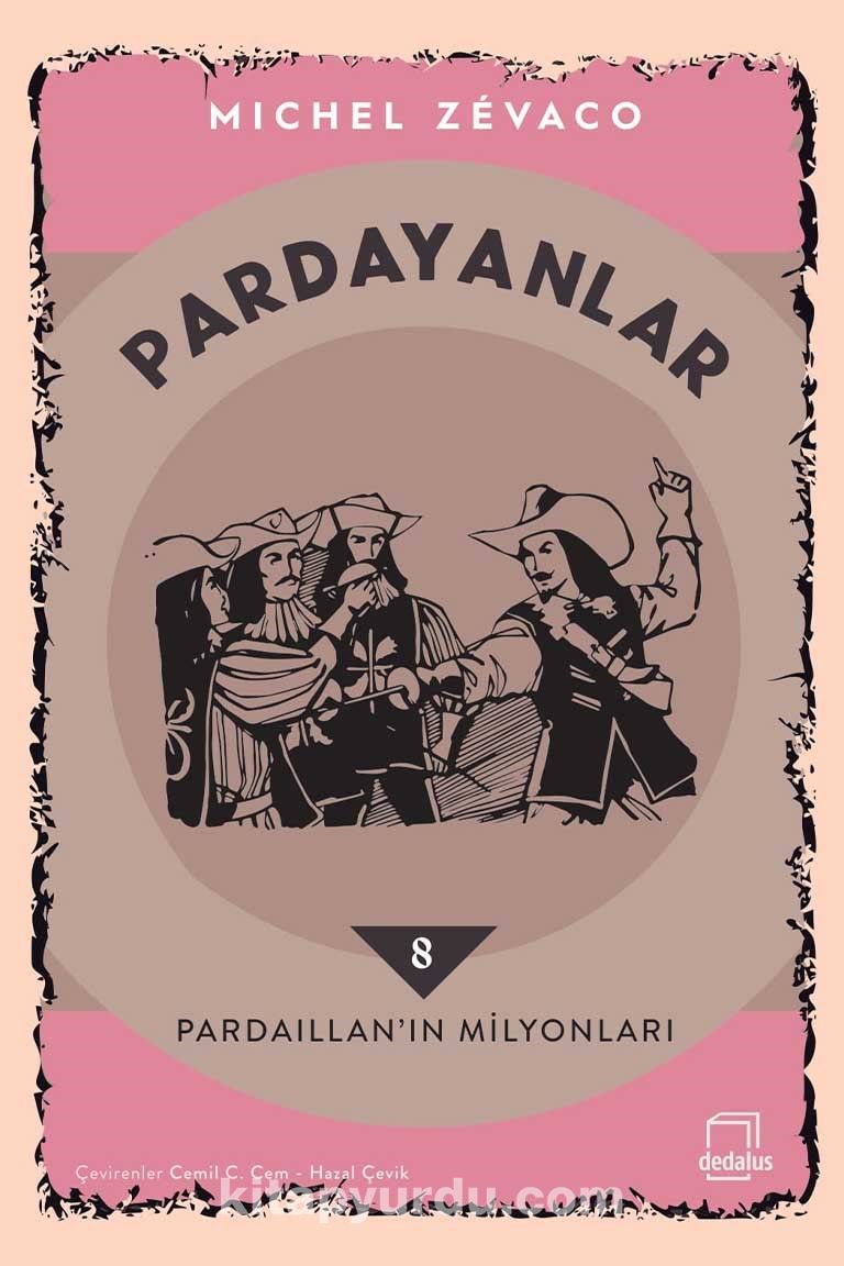 Pardayanlar 8 / Pardaillan’ın Milyonları