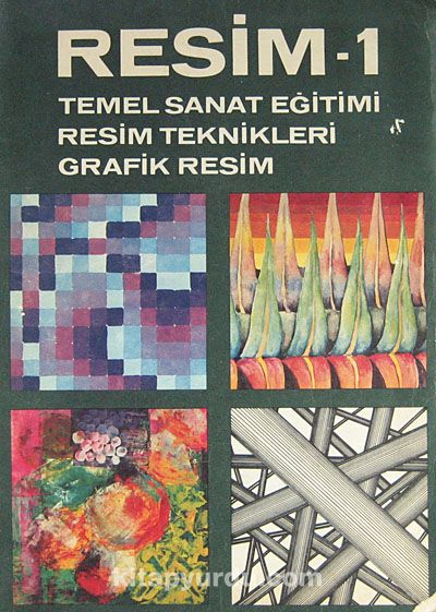 Resim - 1 / Temel Sanat Eğitimi, Resim Teknikleri, Grafik Resim (1-E-12)