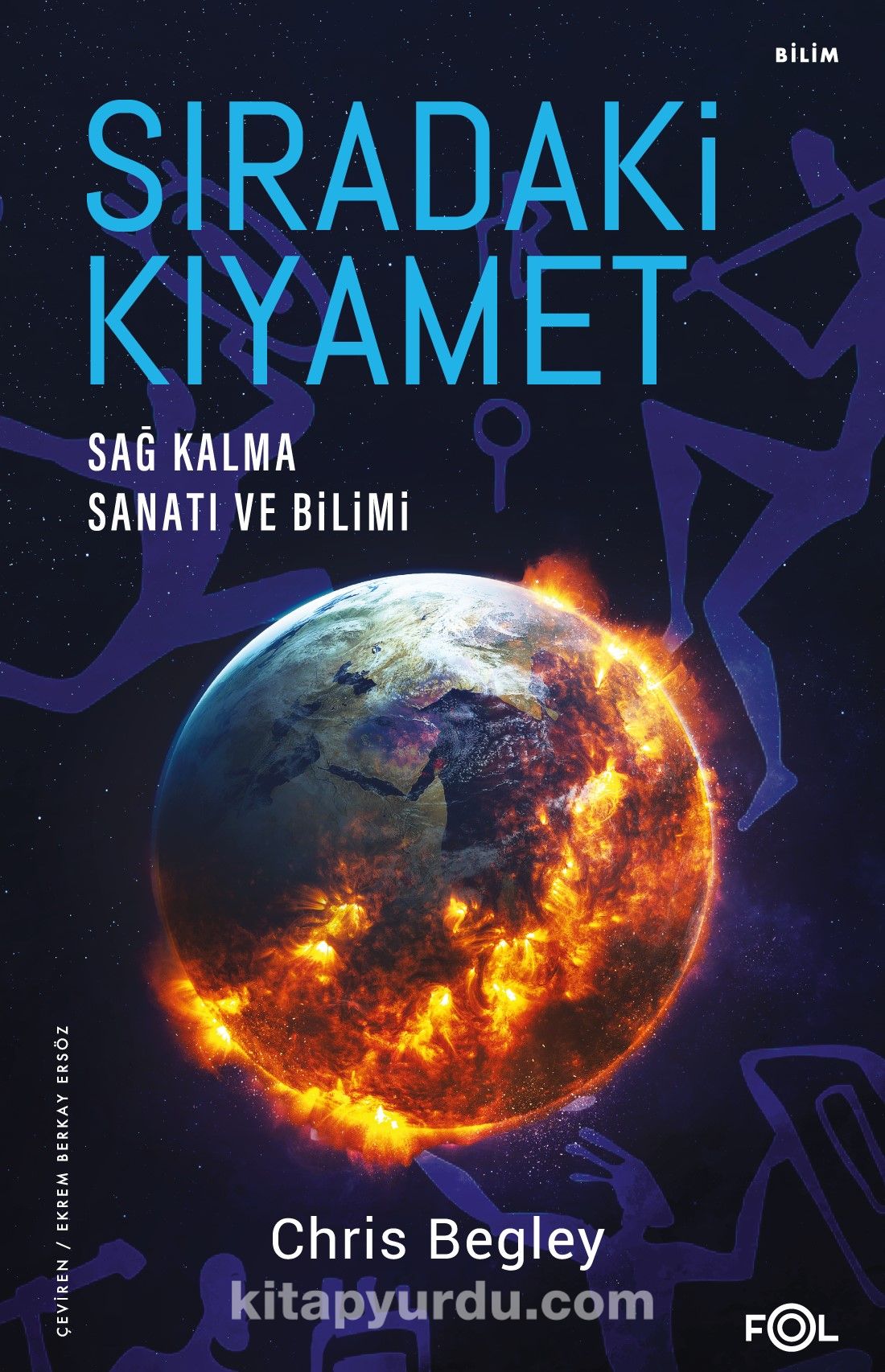 Sıradaki Kıyamet & Sağ Kalma Sanatı ve Bilimi