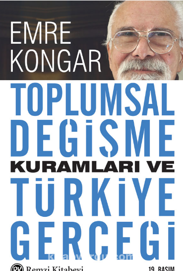 Toplumsal Değişme Kuramları ve Türkiye Gerçeği