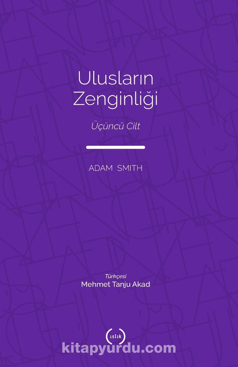 Ulusların Zenginliği (Tam Metin) (Üçüncü Cilt)