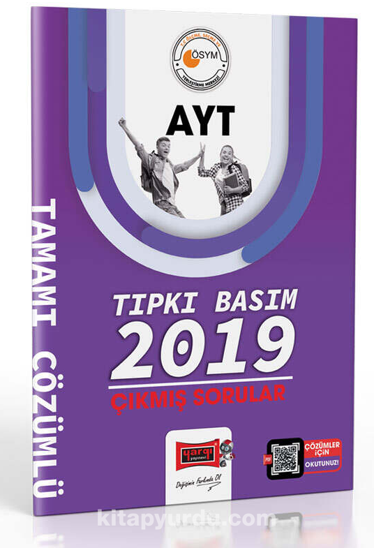 2023 AYT Tıpkı Basım 2019 Çıkmış Sorular