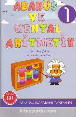 Abaküs ve Mental Aritmetik 1 / Abaküsü (Soroban) Tanıyalım