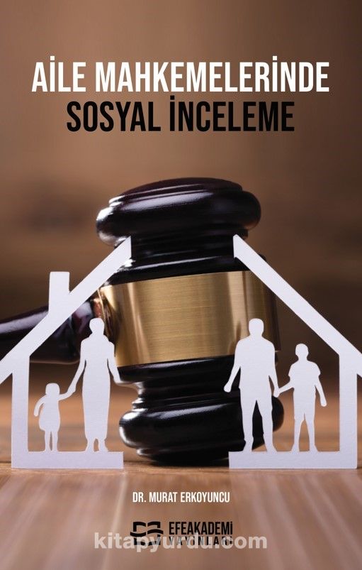 Aile Mahkemelerinde Sosyal İnceleme