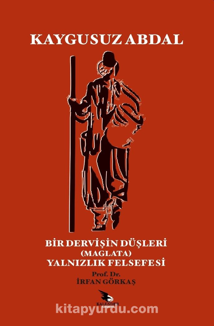 Bir Dervişin Düşleri (Maglata) Yalnızlık Felsefesi