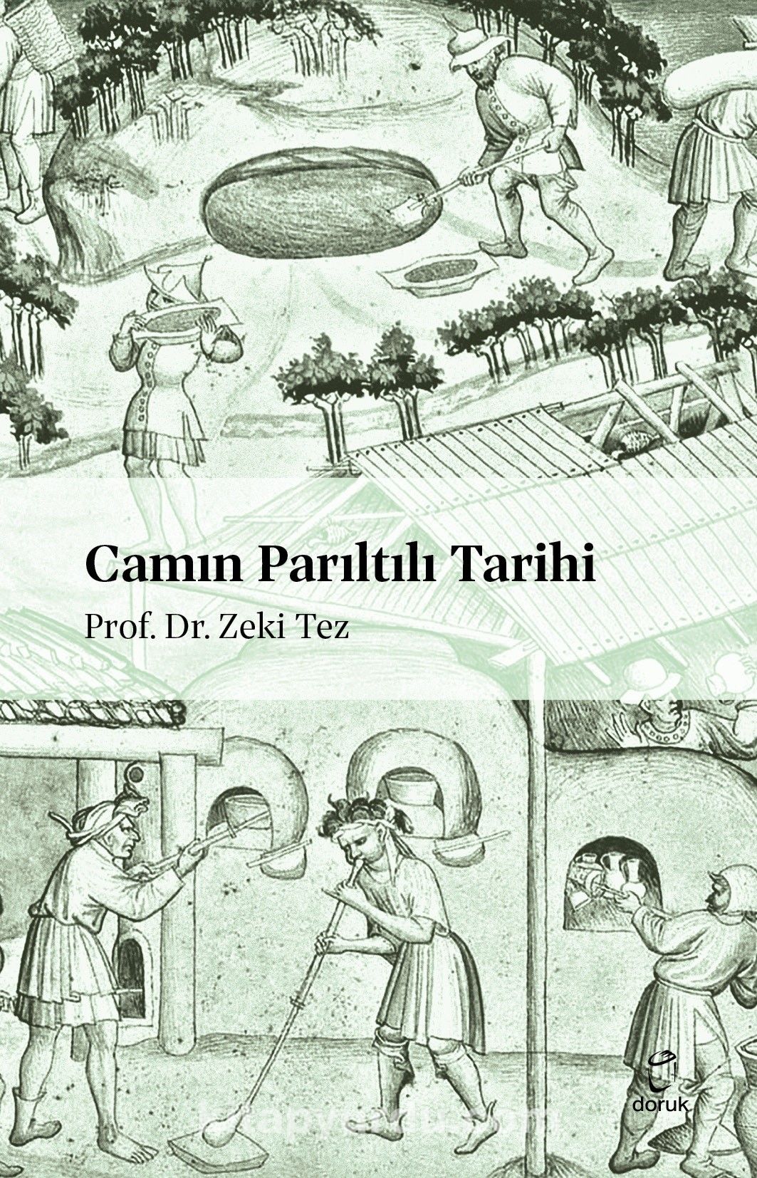 Camın Parıltılı Tarihi