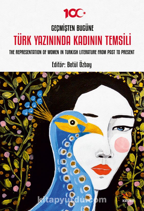 Geçmişten Bugüne Türk Yazınında Kadının Temsili