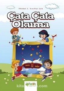 İlkokul 1.Sınıflar İçin Çata Çata Okuma