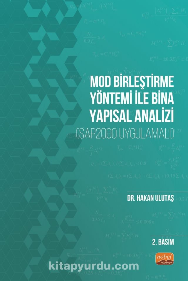 Mod Birleştirme Yöntemi ile Bina Yapısal Analizi (SAP2000 Uygulamalı)