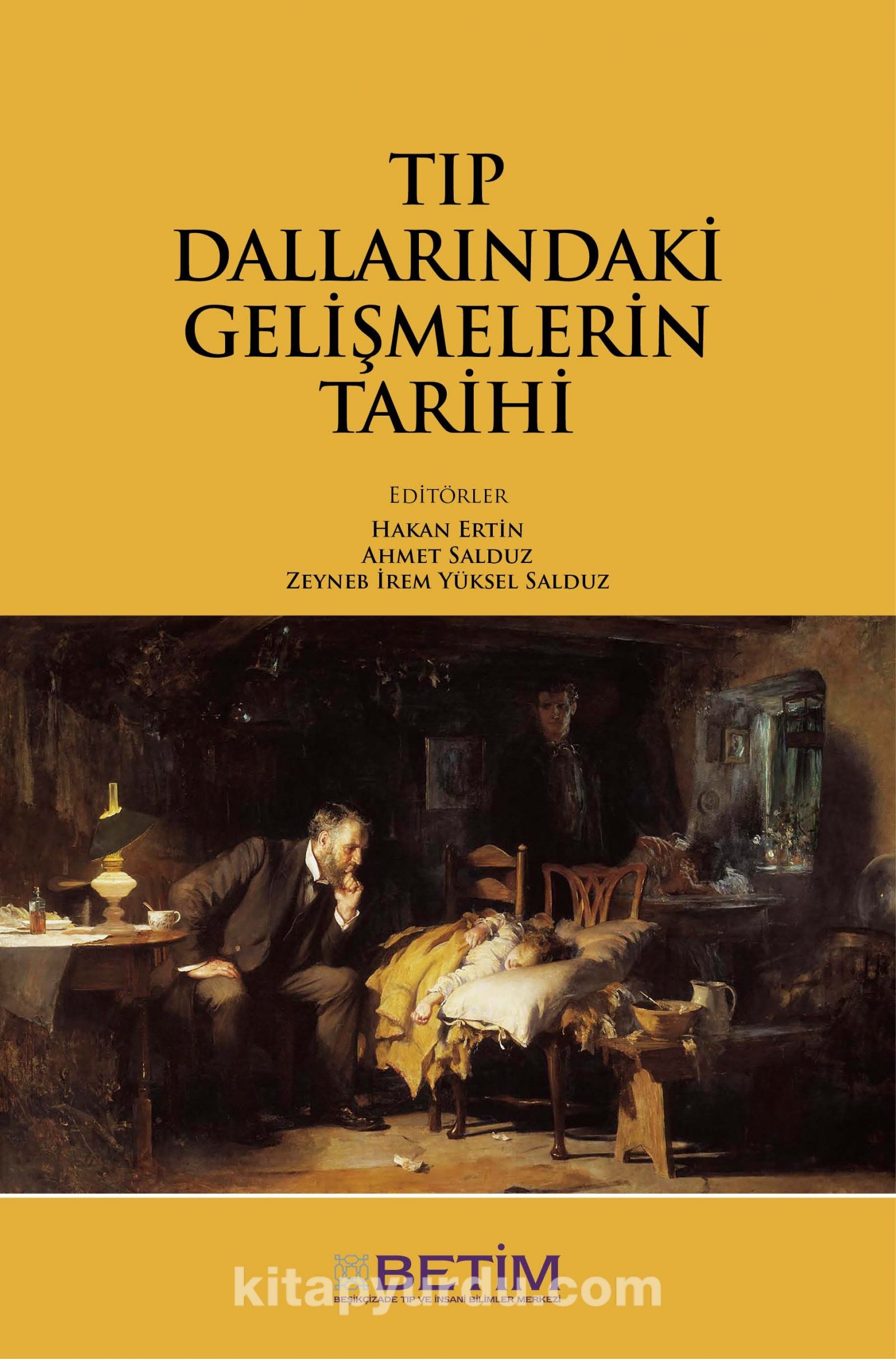 Tıp Dallarındaki Gelişmelerin Tarihi