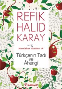 Türkçenin Tadı ve Ahengi / Memleket Hikayeleri 9