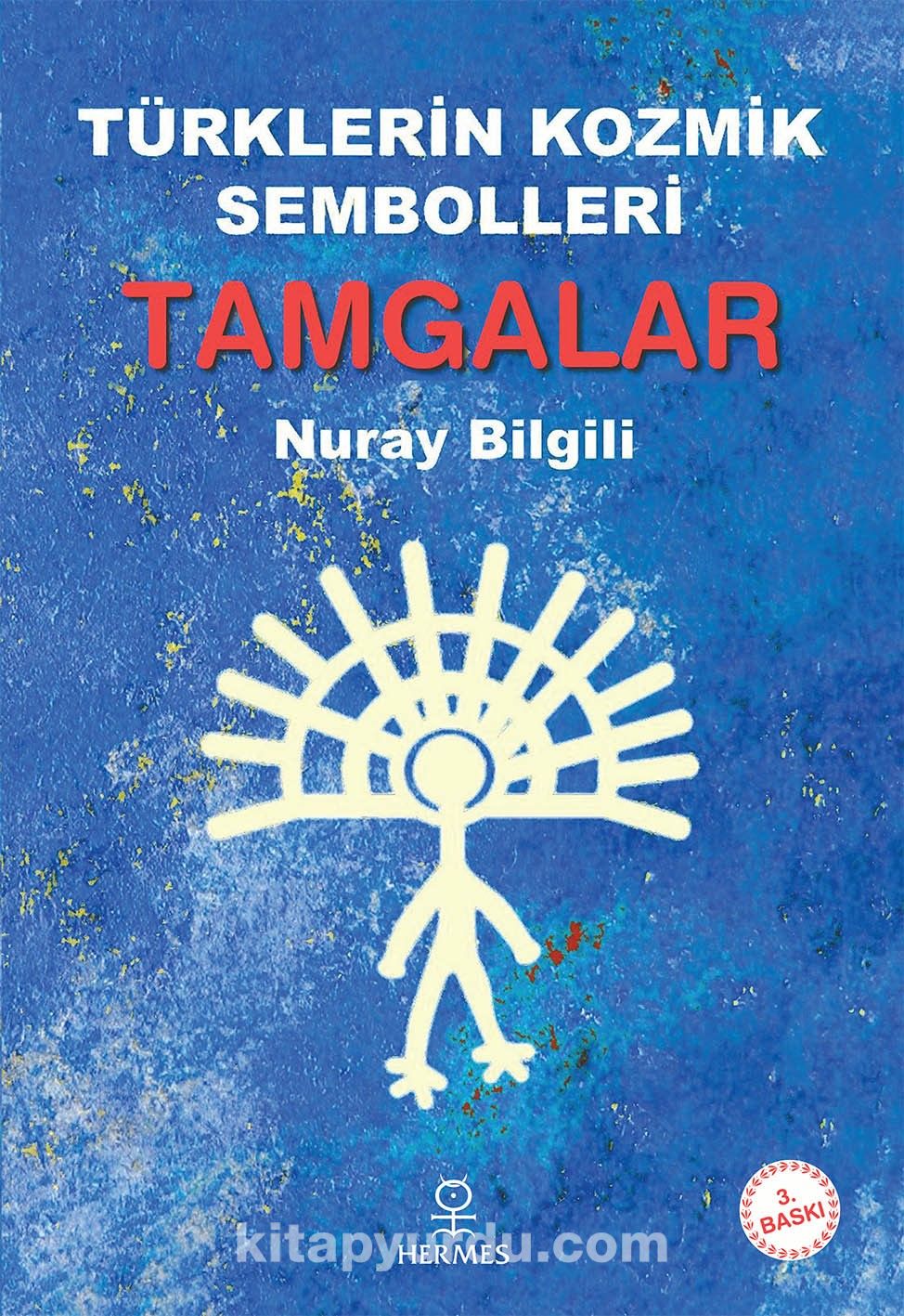 Türklerin Kozmik Sembolleri Tamgalar