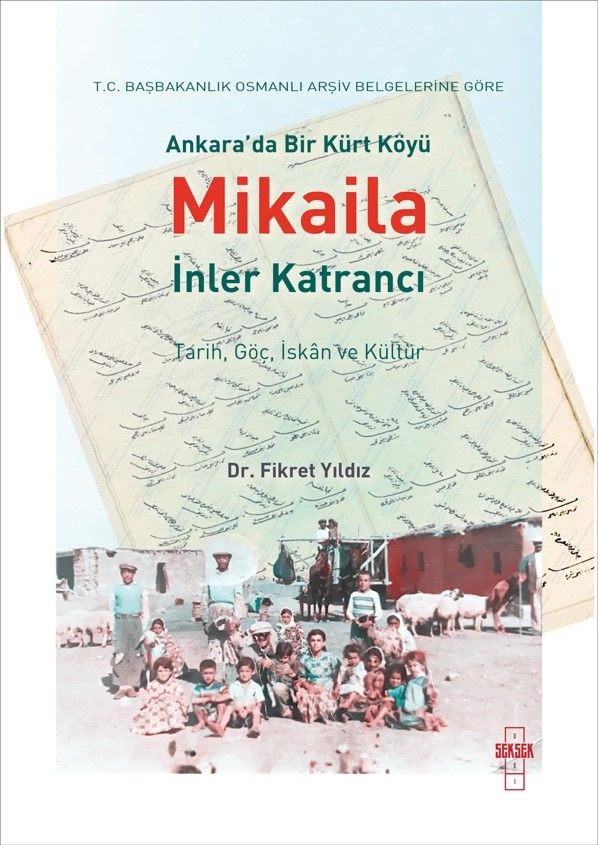 Ankara’da Bir Kürt Köyü Mikaila İnler Katrancı